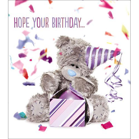 Birthday Surprises Me to You Bear Card £1.89